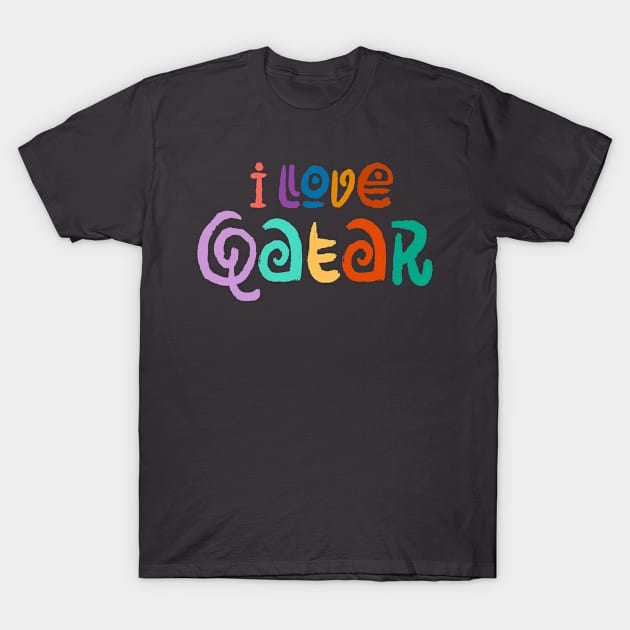 I Love Qatar T-Shirt by Aldebaran